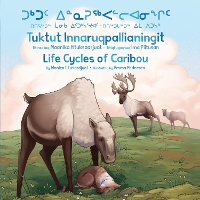 Book Cover for Life Cycles of Caribou by Monica Ittusardjuat