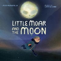 Book Cover for Little Moar and the Moon by Roselynn Akulukjuk