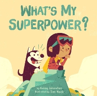 Book Cover for What's My Superpower? by Aviaq Johnston
