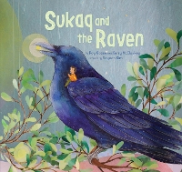 Book Cover for Sukaq and the Raven by Roy Goose, Kerry McCluskey