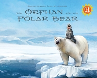 Book Cover for The Orphan and the Polar Bear Big Book by Sakiasi Qaunaq