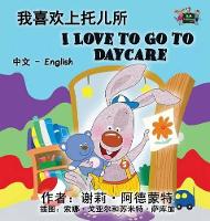 Book Cover for I Love to Go to Daycare by Shelley Admont