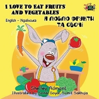 Book Cover for I Love to Eat Fruits and Vegetables by Shelley Admont, Kidkiddos Books