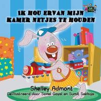 Book Cover for I Love to Keep My Room Clean by Shelley Admont, S a Publishing