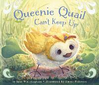 Book Cover for Queenie Quail Can't Keep Up by Jane Whittingham