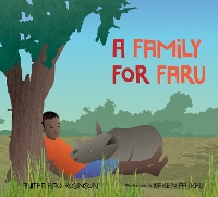 Book Cover for A Family for Faru by Anitha Rao-Robinson