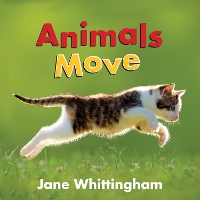 Book Cover for Animals Move by Jane Whittingham