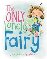 Book Cover for The Only Lonely Fairy by Lana Button