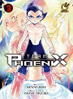 Book Cover for Team Phoenix Volume 3 by Kenny Ruiz, Osamu Tezuka, Kenny Ruiz