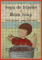 Book Cover for Sopa De Frijoles / Bean Soup by Jorge Argueta