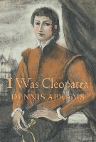 Book Cover for I Was Cleopatra by Dennis Abrams