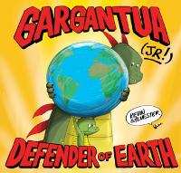 Book Cover for Gargantua (Jr!) by Kevin Sylvester