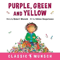 Book Cover for Purple, Green and Yellow by Robert Munsch