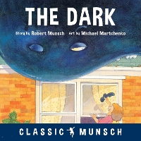 Book Cover for The Dark by Robert N. Munsch