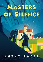 Book Cover for Masters of Silence by Kathy Kacer