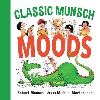 Book Cover for Classic Munsch Moods by Robert Munsch