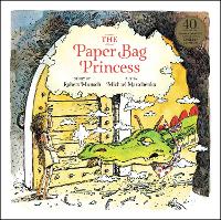 Book Cover for The Paper Bag Princess 40th anniversary edition by Robert Munsch, Chelsea Clinton, Francesca Segal