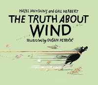 Book Cover for The Truth About Wind by Hazel Hutchins, Gail Herbert
