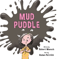 Book Cover for Mud Puddle (Annikin Miniature Edition) by Robert Munsch