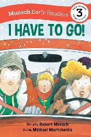 Book Cover for I Have to Go! Early Reader by Robert Munsch