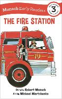 Book Cover for The Fire Station Early Reader by Robert Munsch