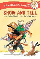 Book Cover for Show and Tell Early Reader by Robert Munsch