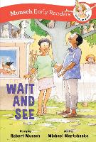 Book Cover for Wait and See Early Reader by Robert Munsch