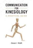 Book Cover for Communication for Kinesiology by Jason Holt