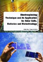 Book Cover for Electrospinning Technique and its Application for Solar Cells, Batteries and Biotechnology by Dharani Sabba