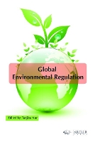 Book Cover for Global Environmental Regulation by Tanjina Nur