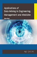 Book Cover for Data Mining in Engineering, Management and Medicine by Neha Kaul