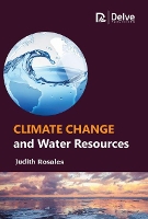 Book Cover for Climate Change and Water Resources by Judith Rosales