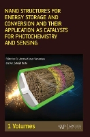 Book Cover for Nano Structures for Energy Storage and Conversion and their Application as Catalysts for Photochemistry and Sensing, Volume 1 by Aneeya Kumar Samantara