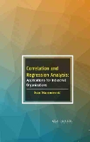 Book Cover for Correlation and Regression Analysis: Applications for Industrial Organizations by Ivan Stanimirovic