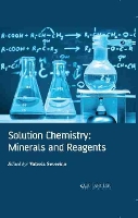 Book Cover for Solution Chemistry: Minerals and Reagents by Valeria Severino
