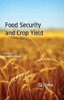 Book Cover for Food Security and Crop Yield by Akansha Singh