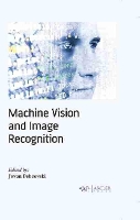 Book Cover for Machine Vision and Image Recognition by Jovan Pehcevski