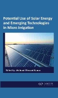 Book Cover for Potential Use of Solar Energy and Emerging Technologies in Micro Irrigation by Mulmudi Hemant Kumar