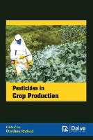 Book Cover for Pesticides in Crop Production by Darshna Rathod