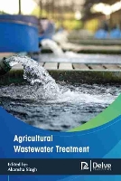 Book Cover for Agricultural Wastewater Treatment by Akansha Singh