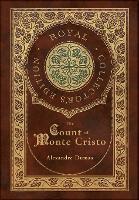 Book Cover for The Count of Monte Cristo (Royal Collector's Edition) (Case Laminate Hardcover with Jacket) by Alexandre Dumas