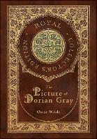 Book Cover for The Picture of Dorian Gray (Royal Collector's Edition) (Case Laminate Hardcover with Jacket) by Oscar Wilde