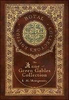 Book Cover for The Anne of Green Gables Collection (Royal Collector's Edition) (Case Laminate Hardcover with Jacket) Anne of Green Gables, Anne of Avonlea, Anne of the Island, Anne's House of Dreams, Rainbow Valley, by L M Montgomery
