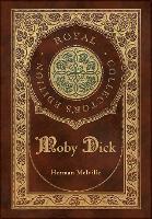 Book Cover for Moby Dick (Royal Collector's Edition) (Case Laminate Hardcover with Jacket) by Herman Melville