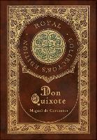 Book Cover for Don Quixote (Royal Collector's Edition) (Case Laminate Hardcover with Jacket) by Miguel De Cervantes