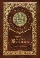 Book Cover for The Three Musketeers (Royal Collector's Edition) (Illustrated) (Case Laminate Hardcover with Jacket) by Alexandre Dumas