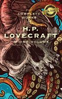 Book Cover for The Complete Works of H. P. Lovecraft (Deluxe Library Edition) by H P Lovecraft