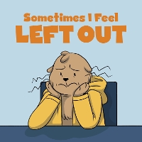 Book Cover for Sometimes I Feel Left Out by Arvaaq Press