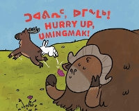 Book Cover for Hurry Up, Umingmak! by Rachel Rupke