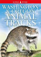 Book Cover for Washington and Oregon Animal Tracks by Ian Sheldon